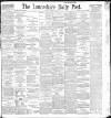 Lancashire Evening Post Friday 05 March 1897 Page 1