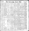 Lancashire Evening Post Wednesday 24 March 1897 Page 1