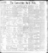 Lancashire Evening Post Friday 02 April 1897 Page 1