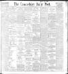 Lancashire Evening Post Saturday 03 April 1897 Page 1