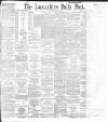 Lancashire Evening Post Friday 25 June 1897 Page 1