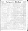 Lancashire Evening Post Thursday 15 July 1897 Page 1