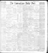 Lancashire Evening Post Wednesday 21 July 1897 Page 1
