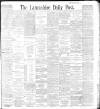 Lancashire Evening Post Thursday 05 August 1897 Page 1