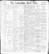Lancashire Evening Post Wednesday 01 September 1897 Page 1
