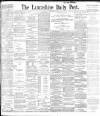 Lancashire Evening Post Wednesday 08 September 1897 Page 1