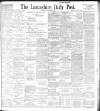 Lancashire Evening Post Thursday 28 October 1897 Page 1
