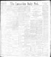 Lancashire Evening Post Tuesday 02 November 1897 Page 1