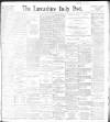 Lancashire Evening Post Friday 05 November 1897 Page 1