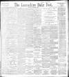 Lancashire Evening Post Saturday 06 November 1897 Page 1
