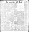 Lancashire Evening Post Wednesday 17 November 1897 Page 1