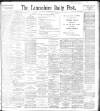Lancashire Evening Post Friday 19 November 1897 Page 1