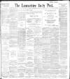 Lancashire Evening Post Monday 22 November 1897 Page 1