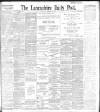 Lancashire Evening Post Monday 29 November 1897 Page 1