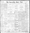 Lancashire Evening Post Wednesday 15 December 1897 Page 1