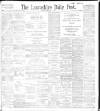 Lancashire Evening Post Tuesday 28 December 1897 Page 1