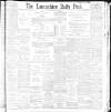 Lancashire Evening Post Tuesday 11 January 1898 Page 1