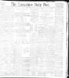 Lancashire Evening Post Friday 14 January 1898 Page 1