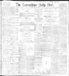 Lancashire Evening Post Saturday 15 January 1898 Page 1