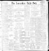 Lancashire Evening Post Thursday 27 January 1898 Page 1