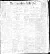Lancashire Evening Post Saturday 12 March 1898 Page 1