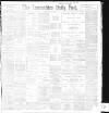 Lancashire Evening Post Tuesday 02 August 1898 Page 1