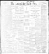 Lancashire Evening Post Wednesday 07 September 1898 Page 1