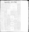 Lancashire Evening Post Wednesday 05 October 1898 Page 1