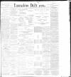 Lancashire Evening Post Wednesday 09 November 1898 Page 1