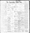 Lancashire Evening Post Saturday 12 November 1898 Page 1