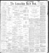 Lancashire Evening Post Tuesday 22 November 1898 Page 1