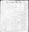 Lancashire Evening Post Monday 05 December 1898 Page 1