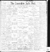 Lancashire Evening Post Friday 09 December 1898 Page 1