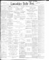 Lancashire Evening Post Wednesday 14 December 1898 Page 1