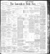 Lancashire Evening Post Saturday 28 January 1899 Page 1