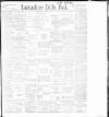 Lancashire Evening Post Wednesday 01 February 1899 Page 1