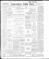 Lancashire Evening Post Wednesday 15 March 1899 Page 1