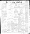 Lancashire Evening Post Tuesday 02 May 1899 Page 1