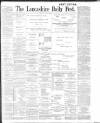 Lancashire Evening Post Friday 09 June 1899 Page 1