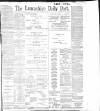 Lancashire Evening Post Monday 03 July 1899 Page 1