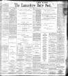 Lancashire Evening Post Friday 14 July 1899 Page 1