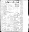 Lancashire Evening Post Wednesday 30 August 1899 Page 1