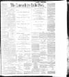 Lancashire Evening Post Monday 04 September 1899 Page 1