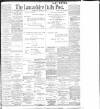 Lancashire Evening Post Wednesday 04 October 1899 Page 1