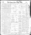 Lancashire Evening Post Saturday 18 November 1899 Page 1