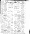 Lancashire Evening Post Thursday 07 December 1899 Page 1
