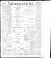 Lancashire Evening Post Friday 08 December 1899 Page 1