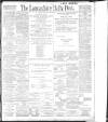 Lancashire Evening Post Wednesday 20 December 1899 Page 1