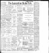 Lancashire Evening Post Tuesday 16 January 1900 Page 1