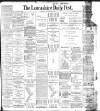 Lancashire Evening Post Saturday 20 January 1900 Page 1